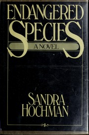 Cover of: Endangered species by Sandra Hochman