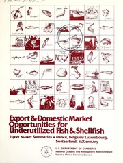 Cover of: Export & domestic market opportunities for underutilized fish & shellfish by Earl R. Combs Inc.