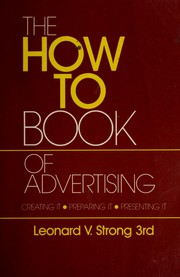 Cover of: The how to book of advertising | Leonard V. Strong
