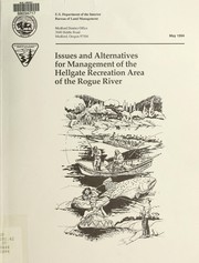 Cover of: Issues and alternatives for management of the Hellgate Recreation Area of the Rogue River