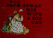 Cover of: The life of Jack Sprat, his wife & his cat. by Paul Galdone drew them.