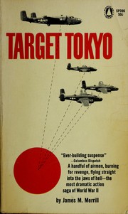 Target Tokyo by James M. Merrill