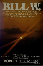 Cover of: Bill W. | Robert Thomsen
