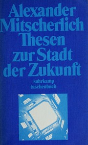 Cover of: Thesen zur Stadt der Zukunft