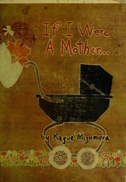 Cover of: If I were a mother.