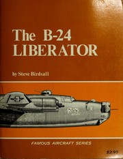 Cover of: Famous aircraft: the B-24 Liberator.
