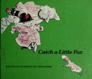 Cover of: Catch a little fox: variations on a folk rhyme.