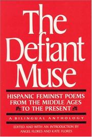 Cover of: The Defiant Muse: Hispanic Feminist Poems from the Middle Ages to the Present (Defiant Muse Series)