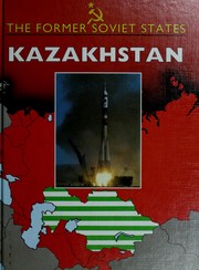 Cover of: Kazahkstan (Former Soviet States)