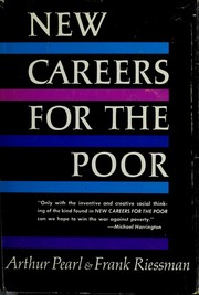 Cover of: New careers for the poor by Arthur Pearl