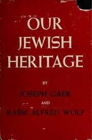 Cover of: Our Jewish heritage by Joseph Gaer