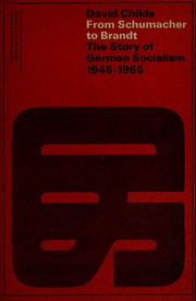 Cover of: From Schumacher to Brandt: the story of German socialism, 1945-1965.
