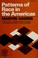 Cover of: Patterns of race in the Americas.