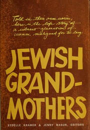 Cover of: Jewish grandmothers by Sydelle Kramer and Jenny Masur, editors ; with photos by Catherine Foley.