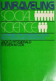 Cover of: Unraveling social science: a primer on perspectives, methods, and statistics