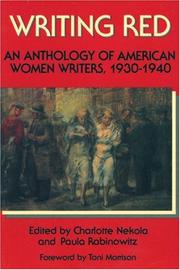 Cover of: Writing red: an anthology of American women writers, 1930-1940