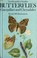 Cover of: A colour guide to familiar butterflies, caterpillars and chrysalides