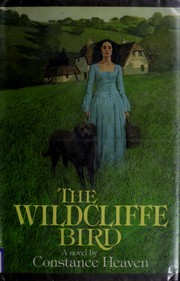 Cover of: The Wildcliffe bird | Constance Heaven