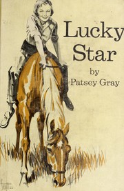 Cover of: Lucky Star by Patsey Gray