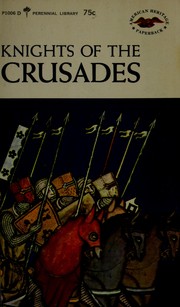 Cover of: Knights of the crusades