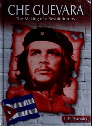 Cover of: Che Guevara: the making of a revolutionary