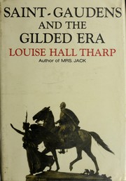 Saint-Gaudens and the gilded era by Louise Hall Tharp