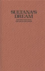 Cover of: Sultana's Dream and Selections from the Secluded Ones by Rokeya, Roushan Jahan, Hanna Papanek