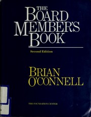 Cover of: The Board Member's Book: Making a Difference in Voluntary Organizations