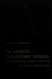 Cover of: The Amidon Elementary School | Carl F. Hansen