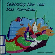 Celebrating New Year. Miss Yuan-Shiau