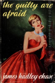 Cover of: The guilty are afraid by James Hadley Chase