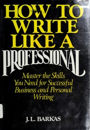 Cover of: How to Write Like a Professional