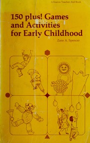 Cover of: 150 plus!: Games and activities for early childhood