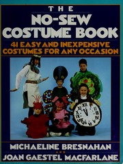 Cover of: The no-sew costume book by Michaeline Bresnahan