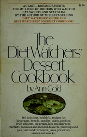 Cover of: The diet watchers dessert cookbook | Ann Gold
