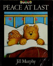 Peace at last by Jill Murphy