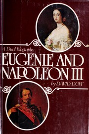 Cover of: Eugenie and Napoleon III by Duff, David