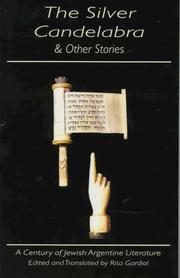 Cover of: The Silver Candelabra & Other Stories: A Century of Jewish Argentine Literature (Discoveries (Latin American Literary Review Pr))