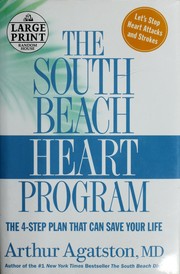 Cover of: The South Beach heart program by Arthur Agatston