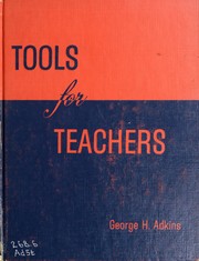 Cover of: Tools for teachers. by George H. Adkins