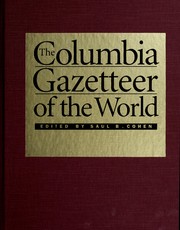 Cover of: The Columbia Gazetteer of the World by Saul Bernard Cohen