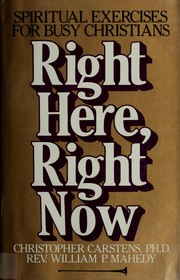 Cover of: Right here, right now by Christopher Carstens