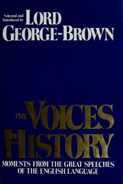 Cover of: The Voices of History: Great Speeches of the English Language