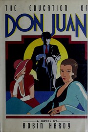 Cover of: The education of Don Juan: a novel
