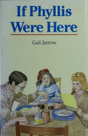 Cover of: If Phyllis were here by Gail Jarrow