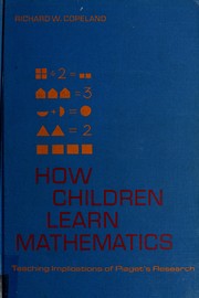 How children learn mathematics by Richard W. Copeland