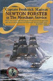 Cover of: Newton Forster, or, The merchant service by Frederick Marryat