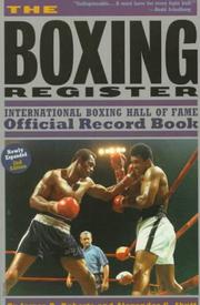 Cover of: The boxing register: International Boxing Hall of Fame official record book