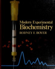 Cover of: Modern experimental biochemistry by Rodney F. Boyer