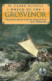 Cover of: The wreck of the Grosvenor by William Clark Russell